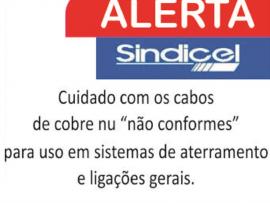 Cuidado com os cabos de cobre nu “não conformes” para uso em sistemas de aterramento e ligações gerais.